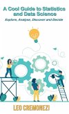 A Cool Guide to Statistics and Data Science A Cool Guide to Statistics and Data Science