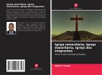 Igreja minoritária, Igreja maioritária, Igreja dos imigrantes