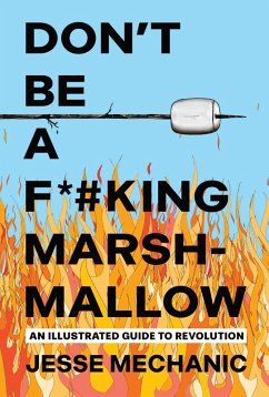 Cover Don't Be a F*#king Marshmallow
