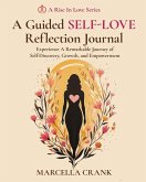 A Guided Self-Love Reflection Journal