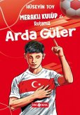 Merakli Kulüp ile Rotamiz Arda Güler Merakli Kulüp ile Rotamiz Arda Güler