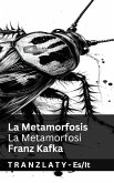 La Metamorfosis / La Metamorfosi