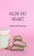 Aloe My Heart - Bild 1