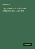 Vergleichendes Wörterbuch der indogermanischen Sprachen Vergleichendes Wörterbuch der indogermanischen Sprachen