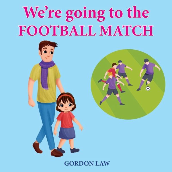 We're Going to the Football Match We're Going to the Football Match