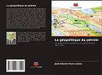 La géopolitique du pétrole