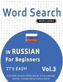 WORD SEARCH IN RUSSIAN FOR BEGINNERS - IT'S EASY! VOL.3 - DELTA CLASSICS - FIND 2000 CLEVERLY HIDDEN WORDS