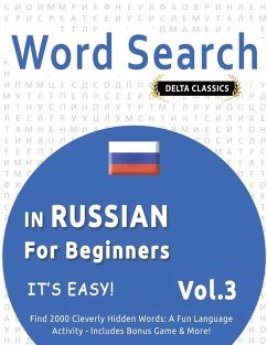 Cover WORD SEARCH IN RUSSIAN FOR BEGINNERS - IT'S EASY! VOL.3 - DELTA CLASSICS - FIND 2000 CLEVERLY HIDDEN WORDS