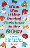 What Was It Like During Christmas in the 80s? What Was It Like During Christmas in the 80s?