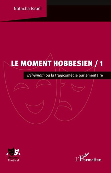 Le Moment hobbesien / 1 Le Moment hobbesien / 1