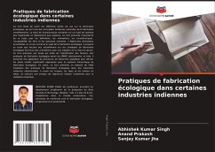 Pratiques de fabrication écologique dans certaines industries indiennes - Singh, Abhishek Kumar;Prakash, Anand;Jha, Sanjay Kumar