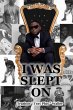 I Was Slept On - Bild 1