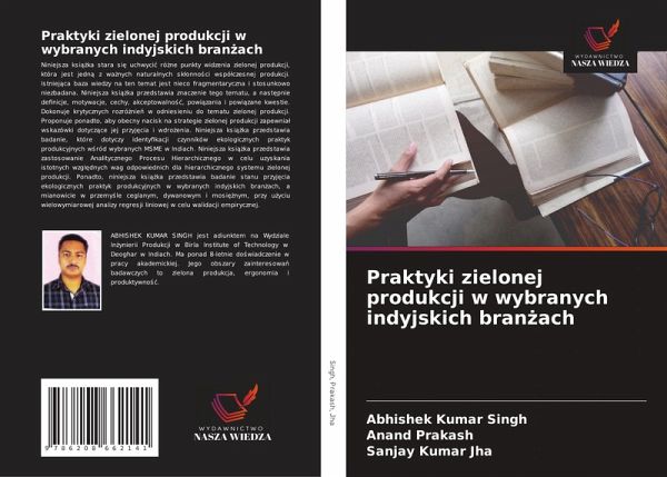 Praktyki zielonej produkcji w wybranych indyjskich bran¿ach