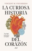 La curiosa historia del corazón La curiosa historia del corazón