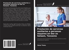 Cover Prestación de servicios sanitarios a personas mayores en Dar es Salaam, Tanzania