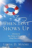 When Love Shows Up When Love Shows Up