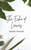 The Echo of Leaves The Echo of Leaves