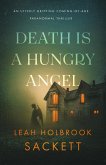 Death Is a Hungry Angel Death Is a Hungry Angel