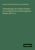Verhandlungen der Zweiten Kammer der Landstände des Großherzogthums Hessen 1869-71,3 Verhandlungen der Zweiten Kammer der Landstände des Großherzogthums Hessen 1869-71,3