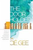 The Door Holder