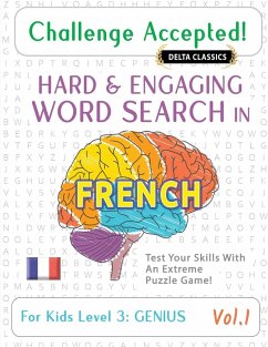 CHALLENGE ACCEPTED! - HARD AND ENGAGING WORD SEARCH IN FRENCH FOR KIDS LEVEL 3 - Delta Classics