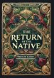 The Return of the Native (Collector's... - Bild 1