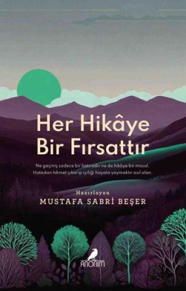 Her Hikaye Bir Firsattir Her Hikaye Bir Firsattir