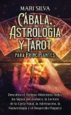 Cábala, astrología y tarot para principiantes Cábala, astrología y tarot para principiantes