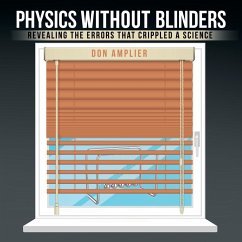 Physics Without Blinders - Amplier, Don