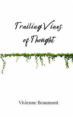 Trailing Vines of Thought - Beaumont, Vivienne