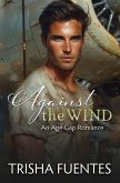 Against the Wind Against the Wind