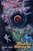 Slow Space Slow Space