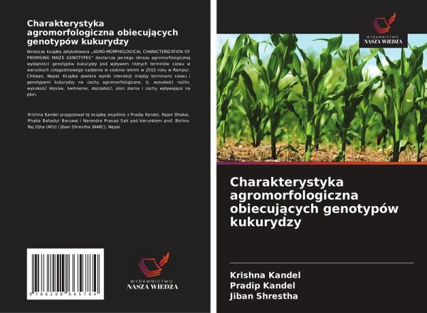 Charakterystyka agromorfologiczna obiecuj¿cych genotypów kukurydzy