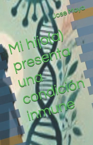 Mi hijo(a) presenta una condición inmune