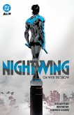 Nightwing Vol. 1: On with the Show Nightwing Vol. 1: On with the Show