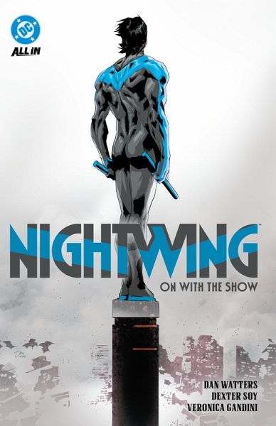 Nightwing Vol. 1: On with the Show Nightwing Vol. 1: On with the Show