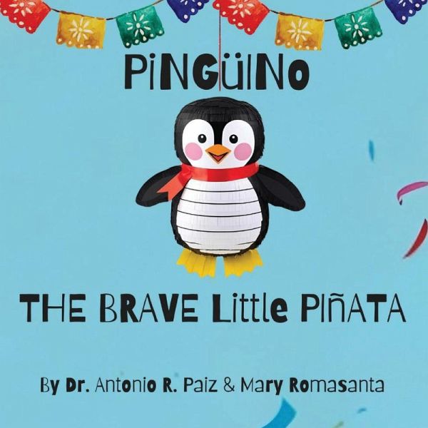 Pinguino The Brave Little Pinata Pinguino The Brave Little Pinata