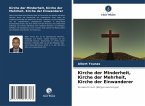 Kirche der Minderheit, Kirche der Mehrheit, Kirche der Einwanderer