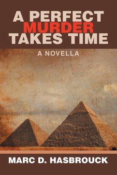 A PERFECT MURDER TAKES TIME