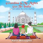 Grandma & Mr Myles Go To India Grandma & Mr Myles Go To India