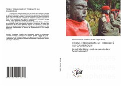 Cover TRIBU, TRIBALISME ET TRIBALITÉ AU CAMEROUN