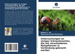 Cover Untersuchungen an einigen Schneckenarten, die mit verschiedenen Nutzpflanzen in Verbindung gebracht werden