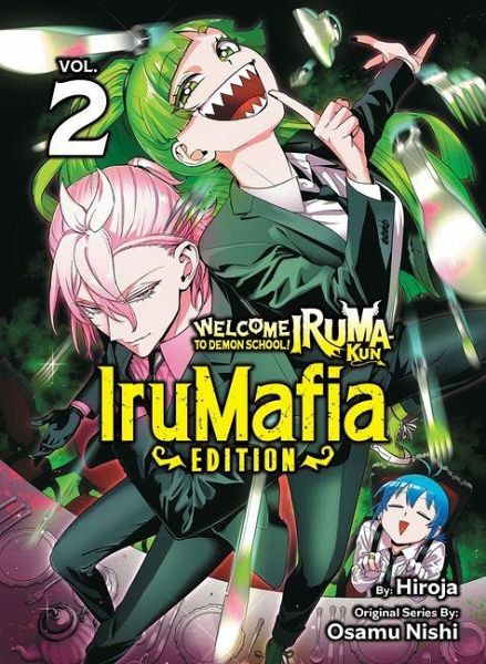 Welcome to Demon School! Iruma-Kun: Irumafia Edition 2 Welcome to Demon School! Iruma-Kun: Irumafia Edition 2