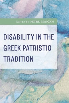 Cover Disability in the Greek Patristic Tradition