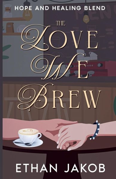 The Love We Brew The Love We Brew