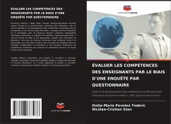ÉVALUER LES COMPÉTENCES DES ENSEIGNANTS PAR LE BIAIS D'UNE ENQUÊTE PAR QUESTIONNAIRE - Pavelea Toderic, Oni_a-Maria;Stan, Nicolae-Cristian