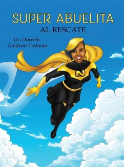 Super Abuelita al Rescate - Goldson-Todman, Dorreth