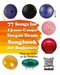77 Songs for 13-note C-major Tongue... - Bild 1