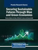 Securing Sustainable Futures Through Blue and Green Economies