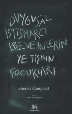 Cover Duygusal Istismarci Ebeveynlerin Yetiskin Cocuklari